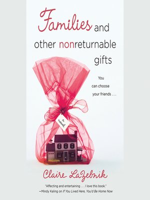 cover image of Families and Other Nonreturnable Gifts